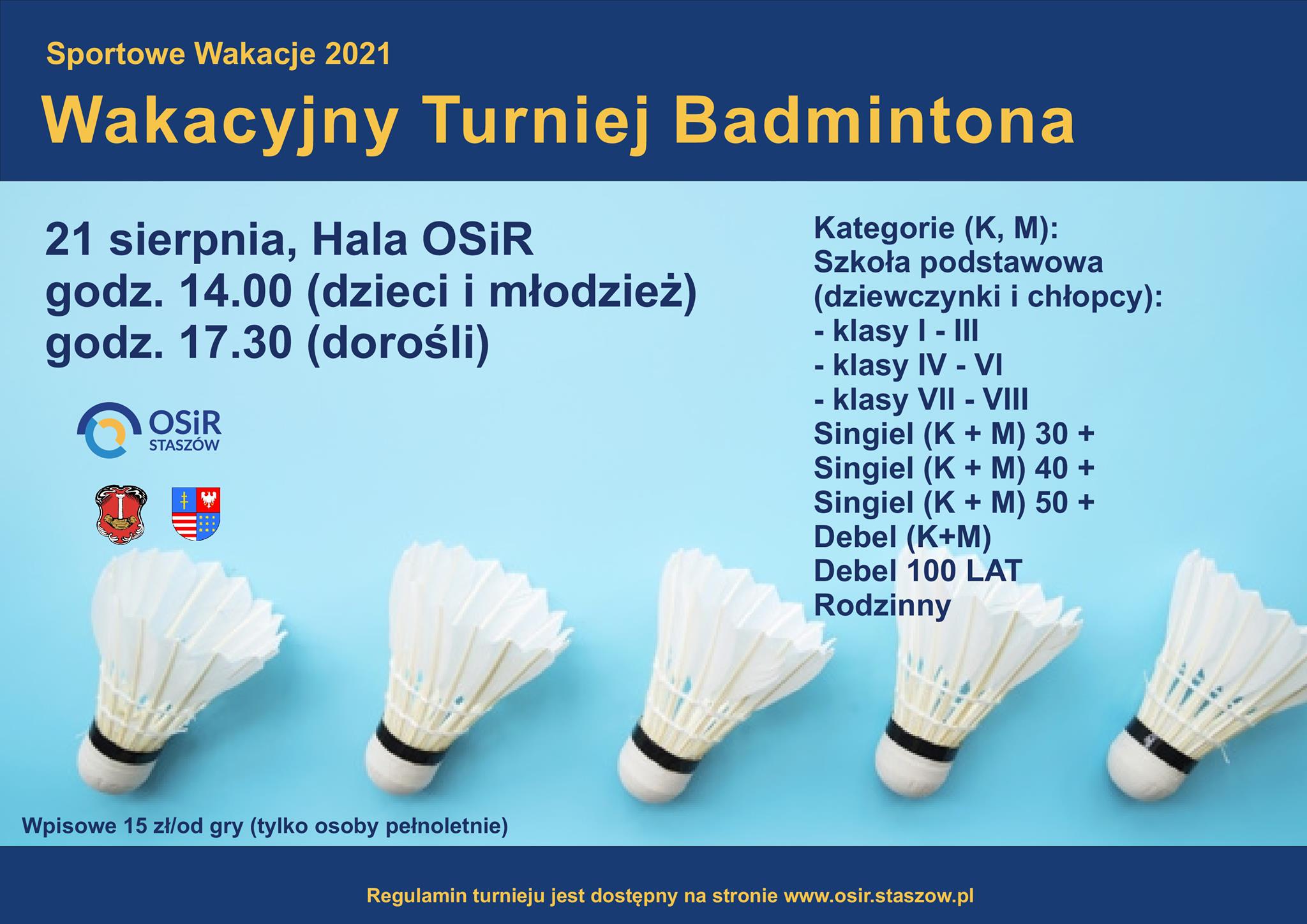 Plakat: 21 sierpnia, Hala OSiR. Godz. 14:00 (dzieci i młodzież), godz. 17:30 (dorośli). Regulamin turnieju j dostępny jest na stronie: www.osir.staszow.pl.